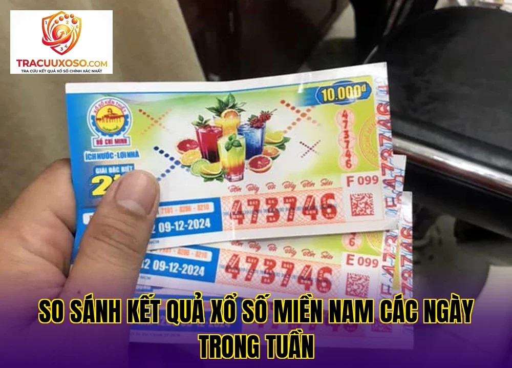 so sánh kết quả xổ số miền nam các ngày trong tuần