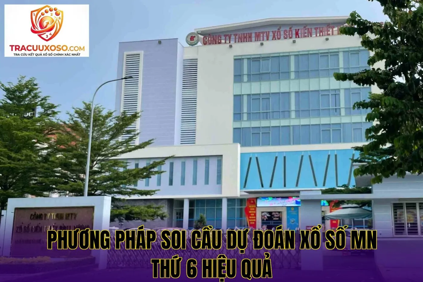 phương pháp soi cầu dự đoán xổ số mn thứ 6 hiệu quả