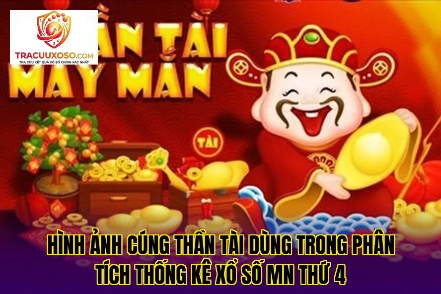 Hình ảnh cúng Thần Tài dùng trong phân tích thống kê xổ số mn thứ 4