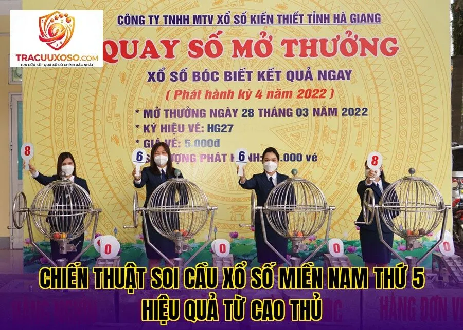 chiến thuật soi cầu xổ số miền nam thứ 5 hiệu quả từ cao thủ