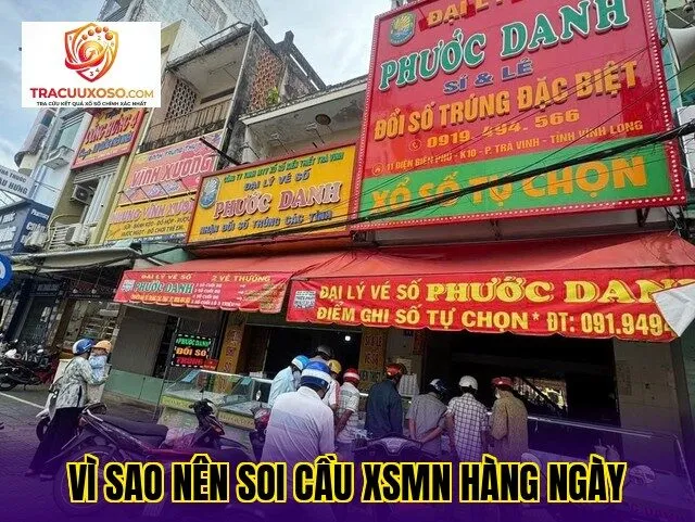 Vì sao nên soi cầu XSMN hàng ngày