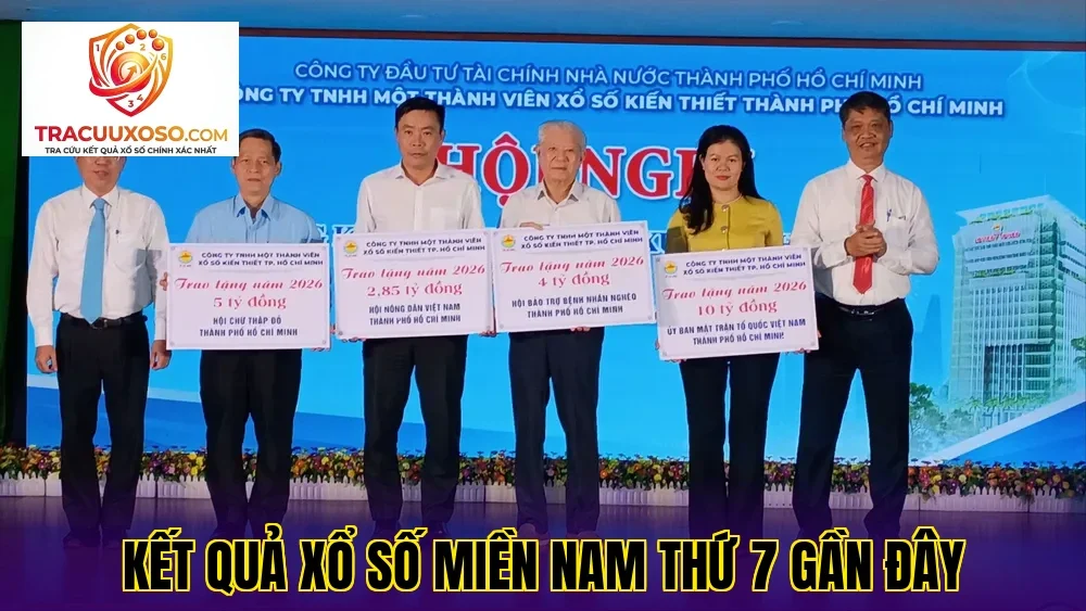 kết quả xổ số miền nam thứ 7 gần đây
