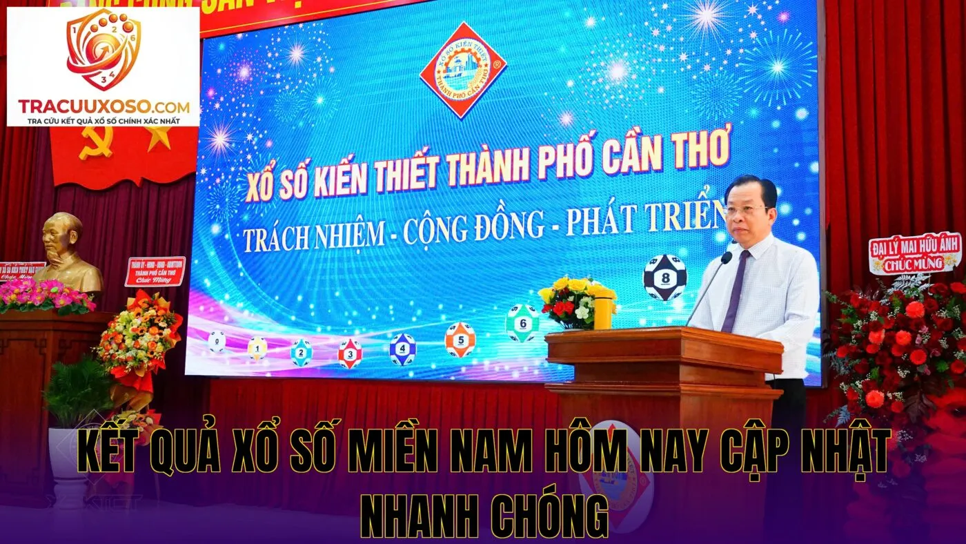 kết quả xổ số miền nam hôm nay cập nhật nhanh chóng