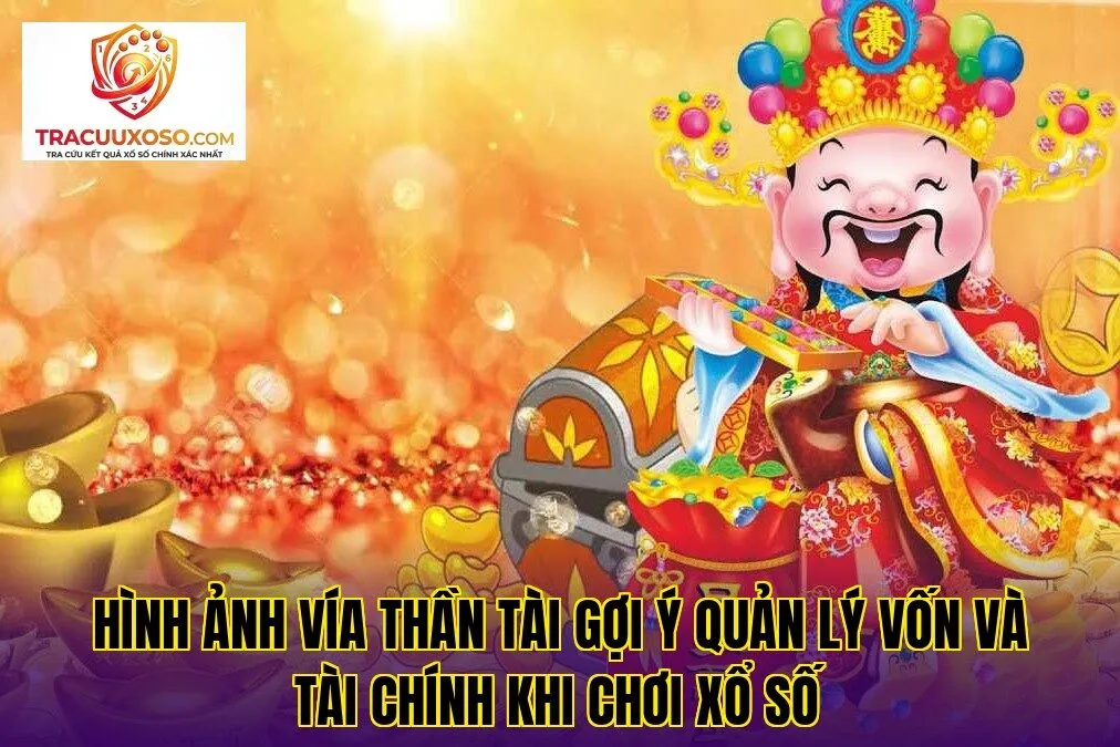 Hình ảnh vía Thần Tài gợi ý quản lý vốn và tài chính khi chơi xổ số