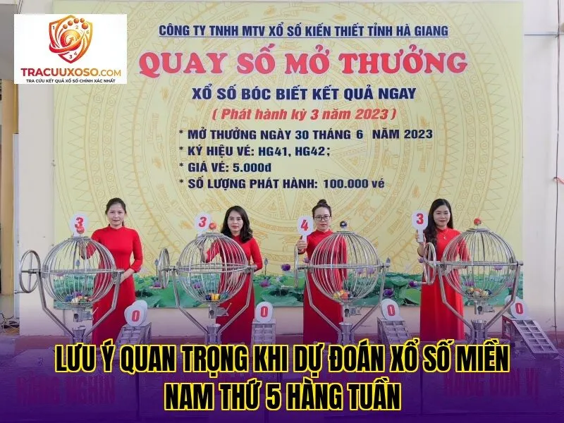 lưu ý quan trọng khi dự đoán xổ số miền nam thứ 5 hàng tuần