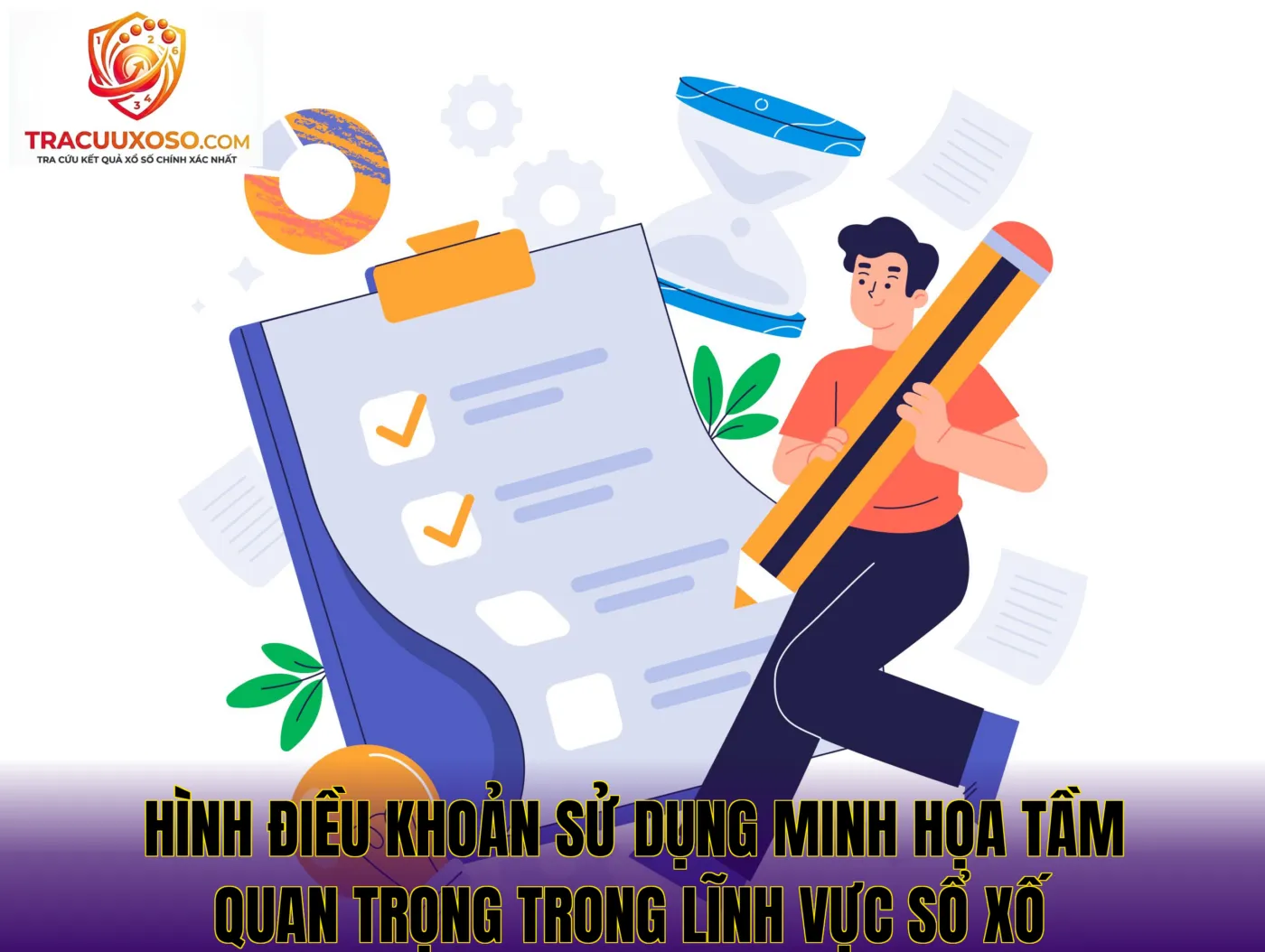 Hình điều khoản sử dụng minh họa tầm quan trọng trong lĩnh vực sổ xố