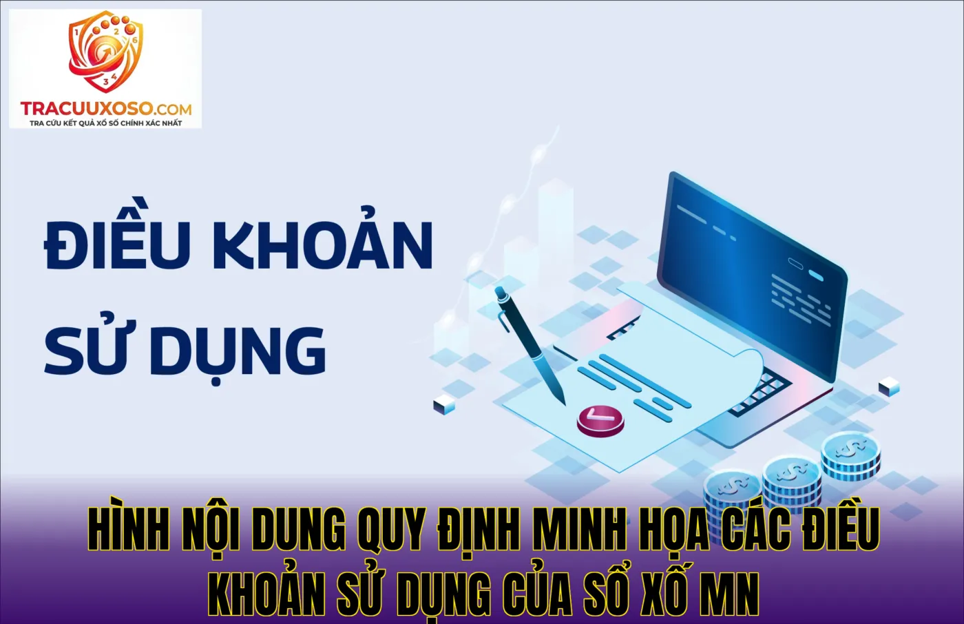 Hình nội dung quy định minh họa các điều khoản sử dụng của sổ xố MN