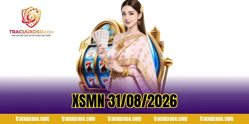 XSMN 31/08/2026